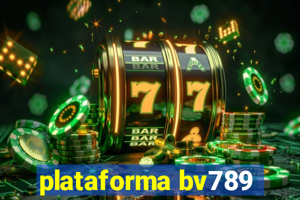 plataforma bv789